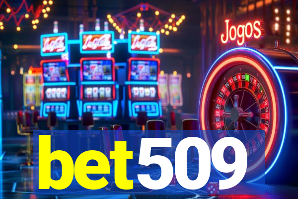 bet509