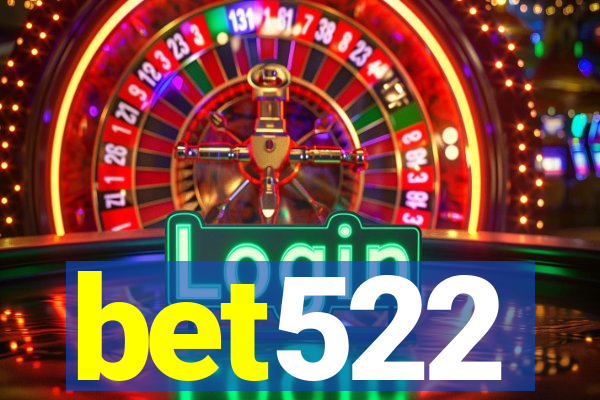 bet522