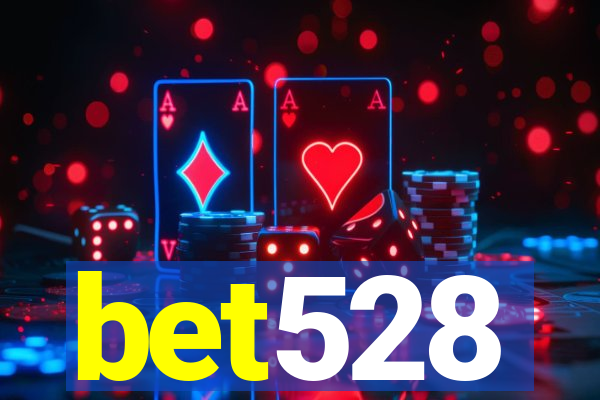 bet528