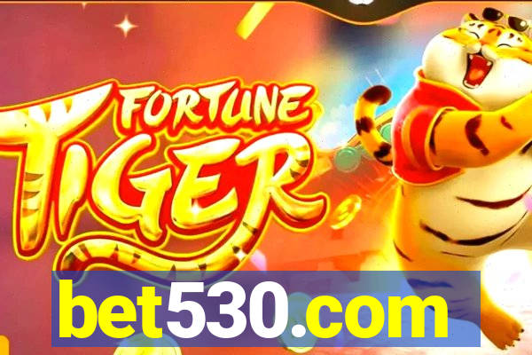 bet530.com