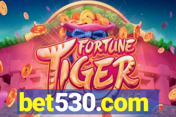 bet530.com