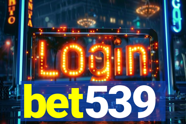 bet539