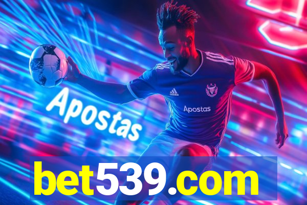 bet539.com
