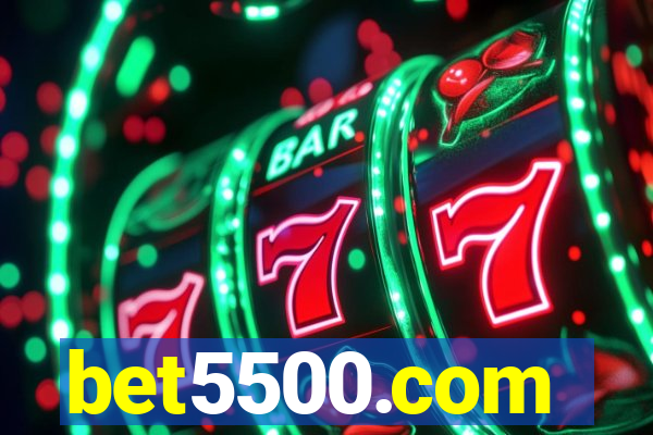 bet5500.com