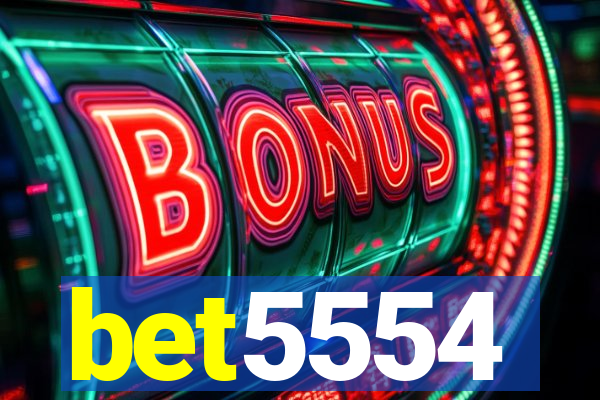 bet5554