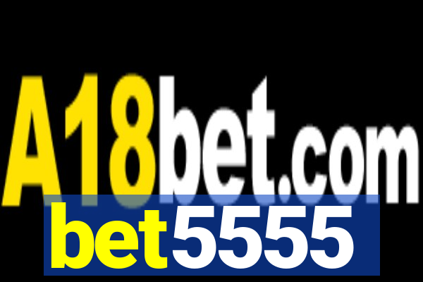 bet5555