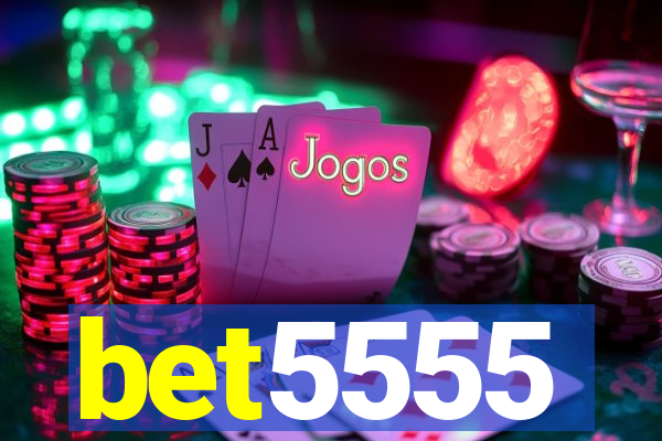 bet5555