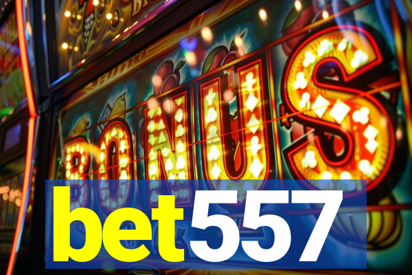 bet557