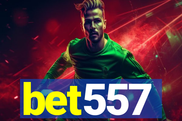 bet557