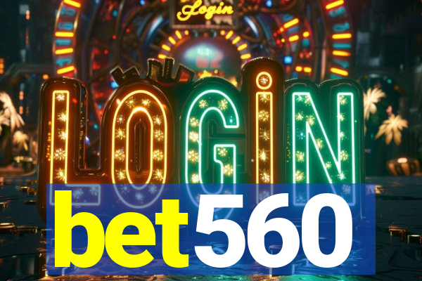bet560