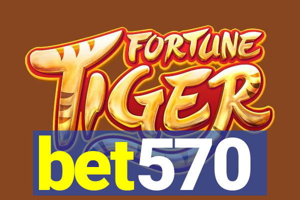 bet570