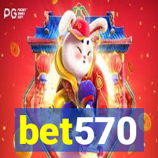 bet570