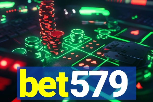 bet579