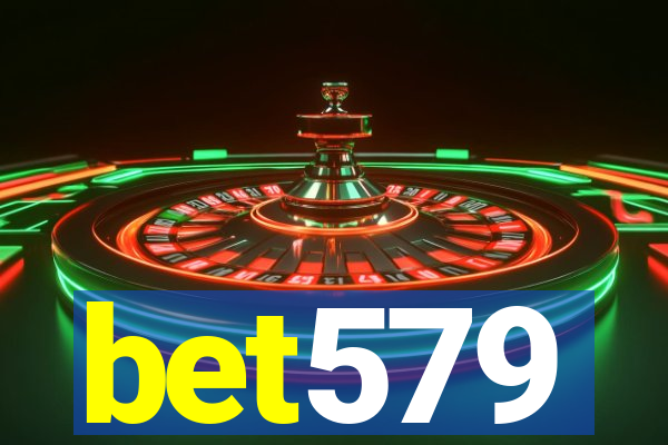 bet579