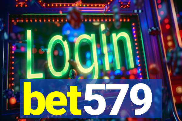 bet579