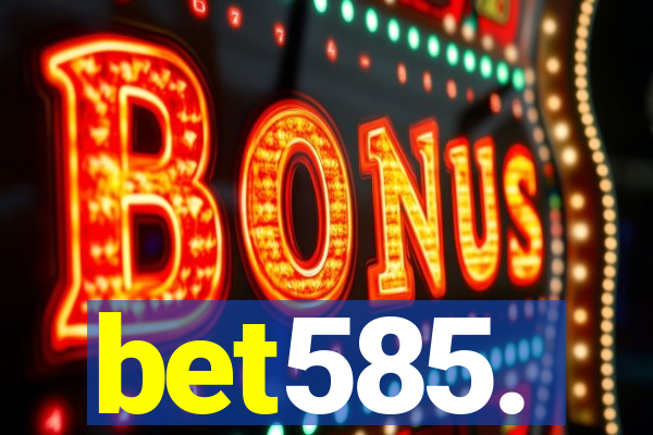 bet585.
