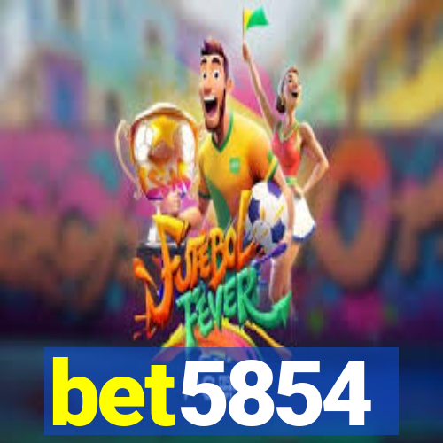 bet5854