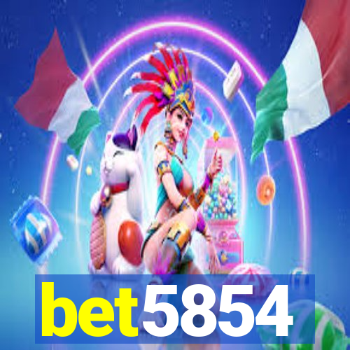 bet5854