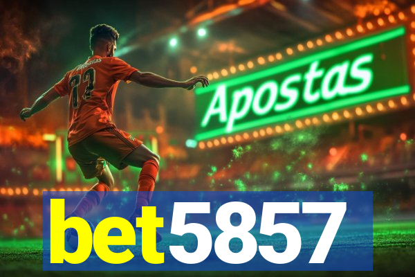 bet5857