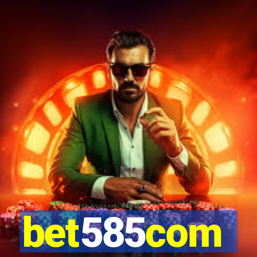 bet585com