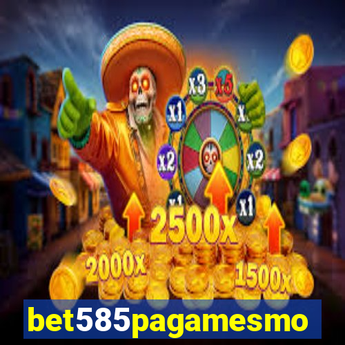 bet585pagamesmo