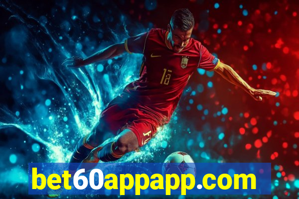 bet60appapp.com