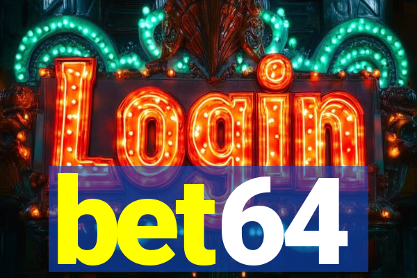 bet64