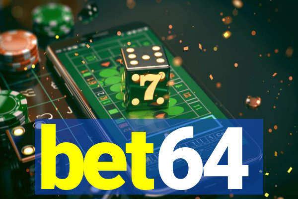 bet64