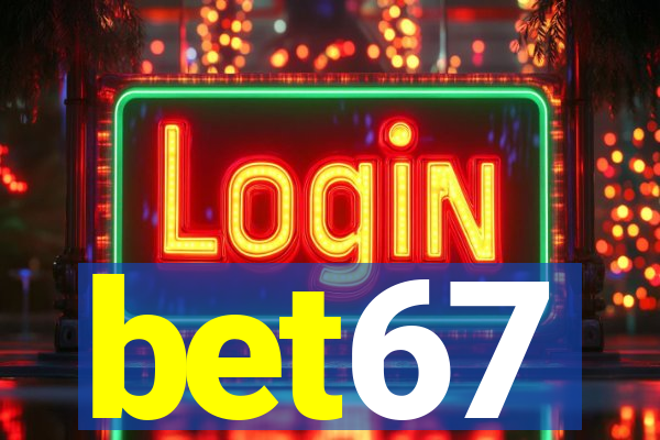 bet67