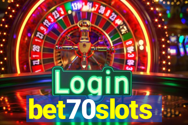 bet70slots