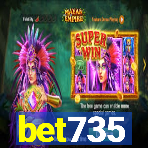 bet735