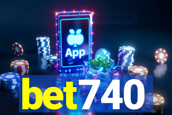 bet740