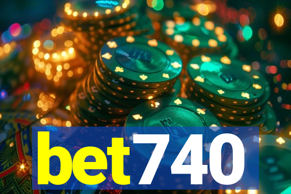 bet740