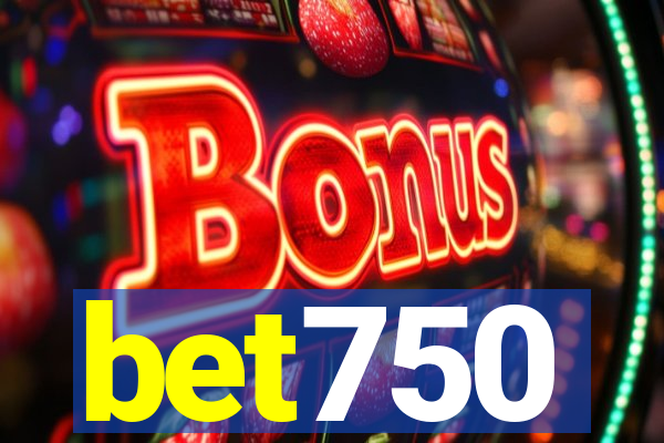 bet750