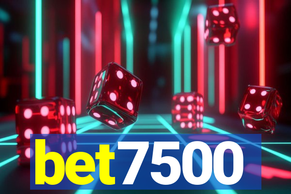bet7500