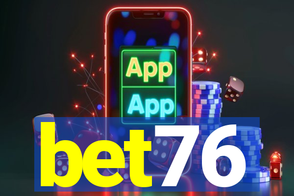 bet76