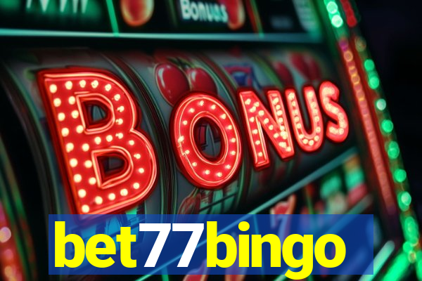 bet77bingo