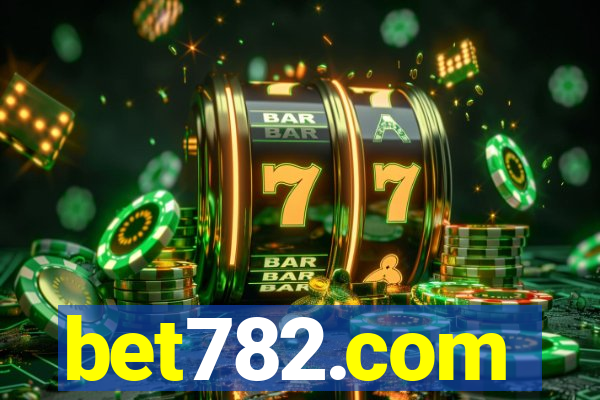 bet782.com