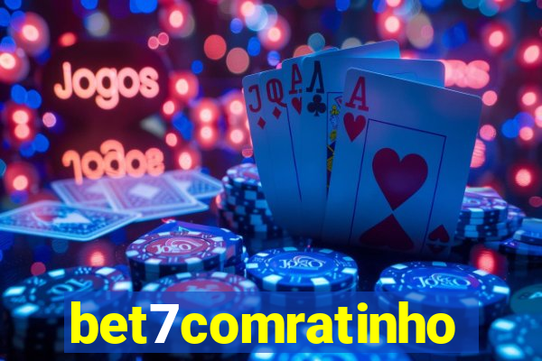 bet7comratinho