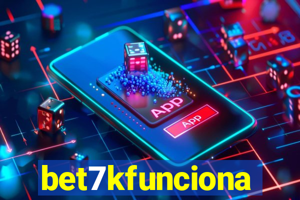 bet7kfunciona