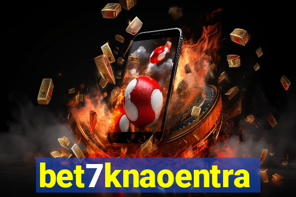 bet7knaoentra