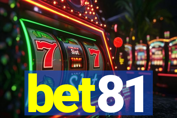 bet81