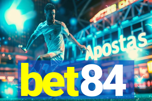bet84