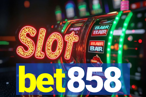bet858