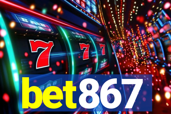 bet867