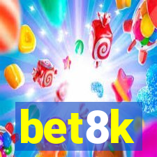 bet8k