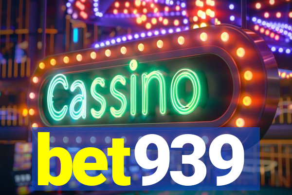 bet939