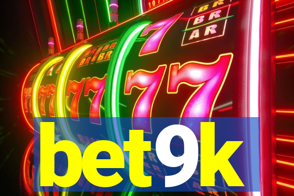bet9k