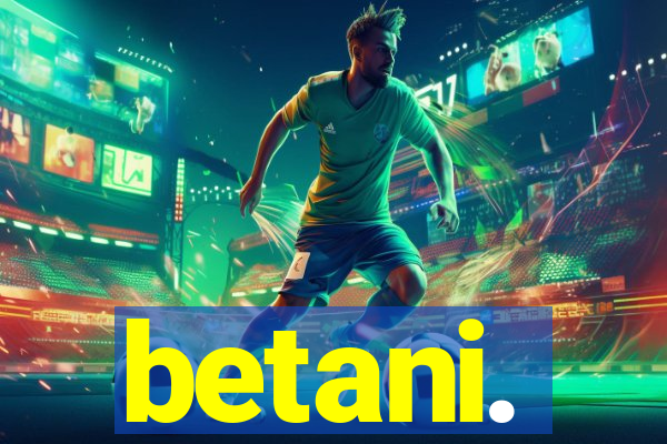 betani.