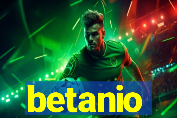 betanio